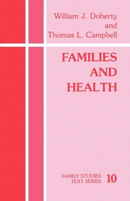 Families and Health by William J. Doherty