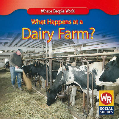 What Happens at a Dairy Farm? book