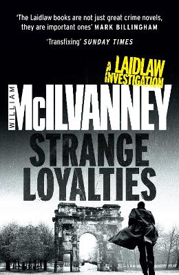 Strange Loyalties by William McIlvanney