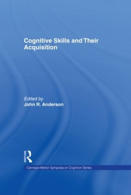 Cognitive Skills and Their Acquisition book