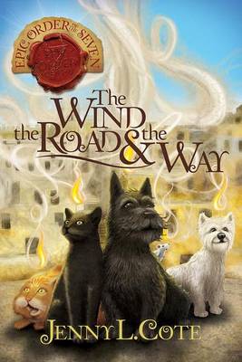 Wind, the Road and the Way book