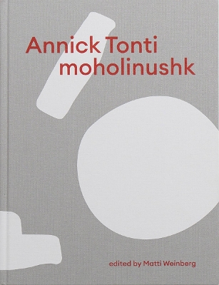 Annick Tonti: moholinushk book