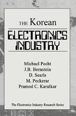 The The Korean Electronics Industry by Michael Pecht