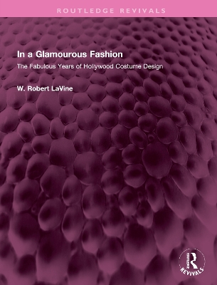 In a Glamourous Fashion: The Fabulous Years of Hollywood Costume Design book