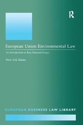 European Union Environmental Law by Peter G.G. Davies