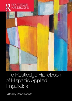 Routledge Handbook of Hispanic Applied Linguistics book