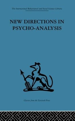 New Directions in Psycho-Analysis by Paula Heimann