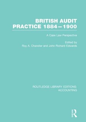 British Audit Practice 1884-1900 by Roy Chandler