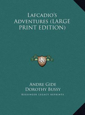 Lafcadio's Adventures by Andre Gide