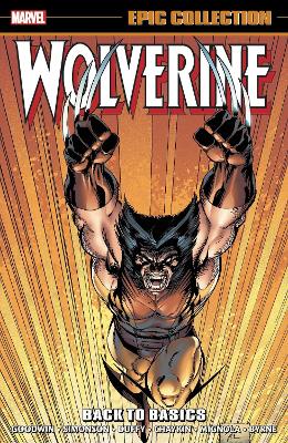 Wolverine Epic Collection: Back To Basics book