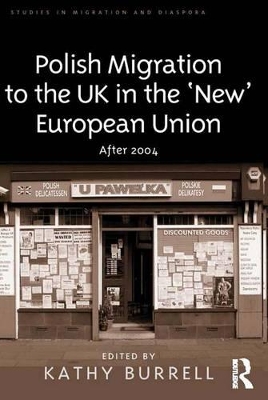Polish Migration to the UK in the 'New' European Union: After 2004 book