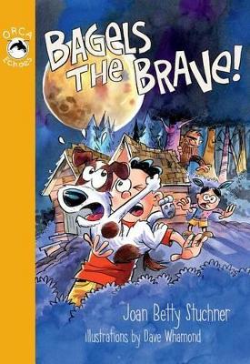 Bagels the Brave! book