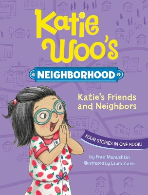 Katie's Friends and Neighbors by Fran Manushkin