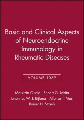 Basic and Clinical Aspects of Neuroendocrine Immunology in Rheumatic Diseases by Maurizio Cutolo