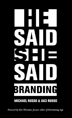 He Said, She Said: Branding book