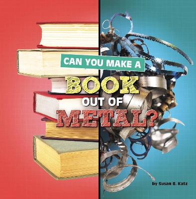 Can You Make a Book Out of Metal book