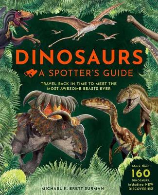 Dinosaurs: A Spotter's Guide book