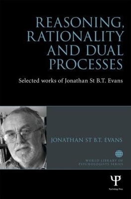 Reasoning, Rationality and Dual Processes book