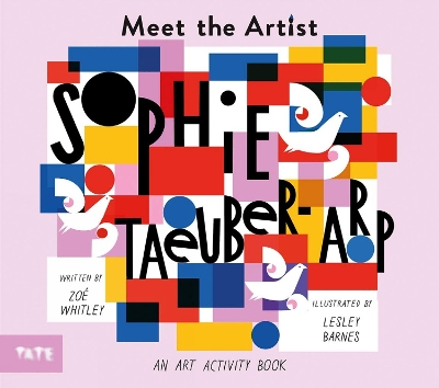 Meet the Artist: Sophie Taeuber-Arp book