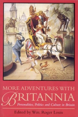 More Adventures with Britannia by William Roger Louis