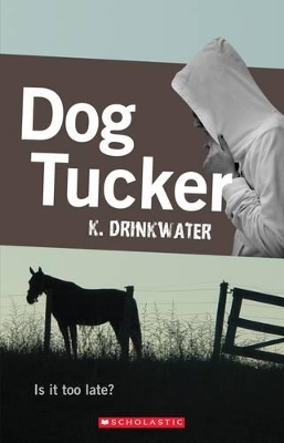 Dog Tucker by Kathryn Drinkwater