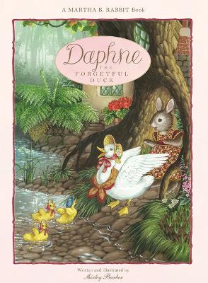 Daphne the Forgetful Duck: Volume 2 by Shirley Barber