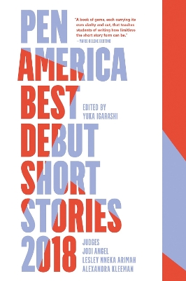 Pen America Best Debut Short Stories 2018 book