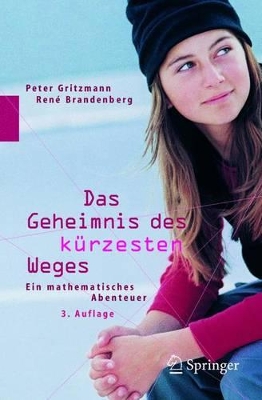 Das Geheimnis des kürzesten Weges: Ein mathematisches Abenteuer book