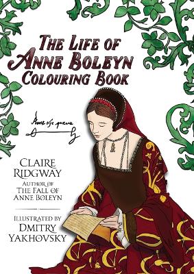 Life of Anne Boleyn Colouring Book book