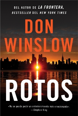 Broken \ Rotos (Spanish Edition) by Don Winslow