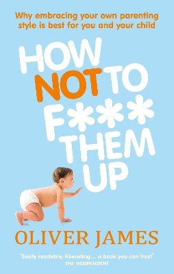 How Not to F*** Them Up book