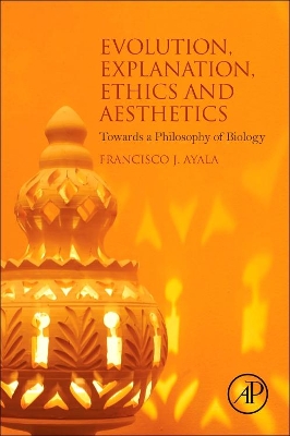 Evolution, Explanation, Ethics and Aesthetics book