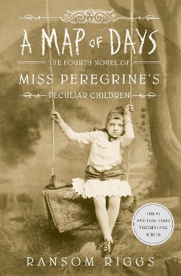 A Map of Days: Miss Peregrine's Peculiar Children book