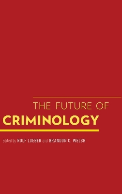 Future of Criminology book