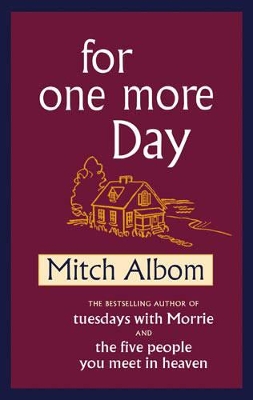For One More Day by Mitch Albom