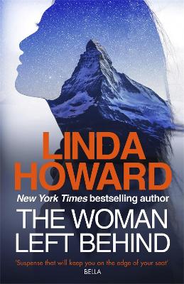 The The Woman Left Behind by Linda Howard