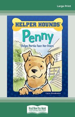 Penny Helps Portia Face Her Fears by Caryn Rivadeneira