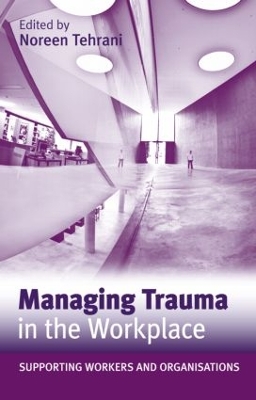 Managing Trauma in the Workplace book