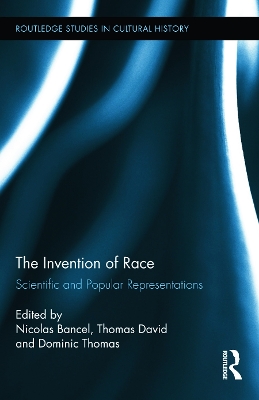 Invention of Race by Nicolas Bancel