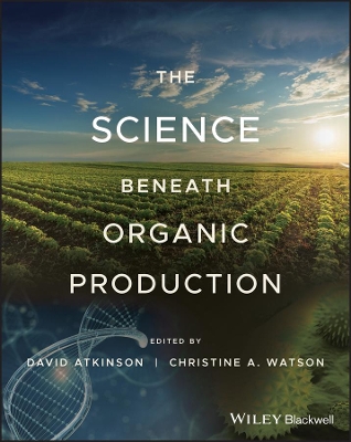 The Science Beneath Organic Production book