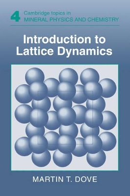 Introduction to Lattice Dynamics by Martin T. Dove