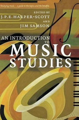 Introduction to Music Studies by J. P. E. Harper-Scott