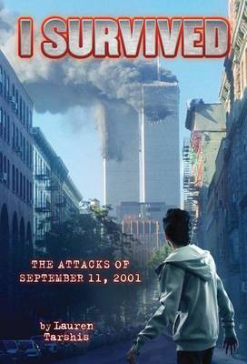I Survived the Attacks of September 11th, 2001 book