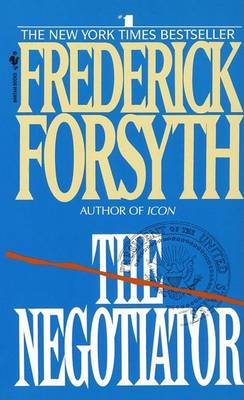 The Negotiator by Frederick Forsyth