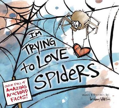 I'm Trying to Love Spiders book