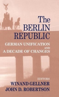 The Berlin Republic by Winand Gellner