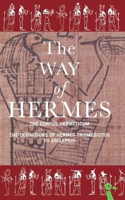 Way of Hermes by Hermes Trismegistus