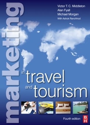 Marketing in Travel and Tourism by Victor Middleton