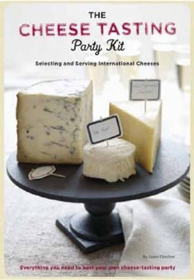 Cheese Tasting Party Kit book