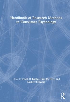 Handbook of Research Methods in Consumer Psychology book